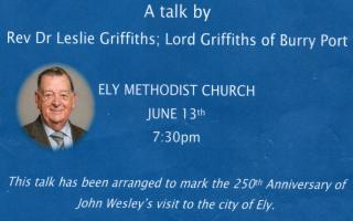 The talk was arranged to mark the 250th Anniversary of John Wesley's visit to the city of Ely